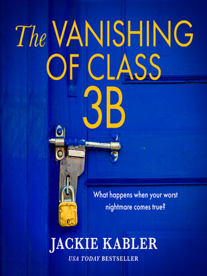 cover image of The Vanishing of Class 3B